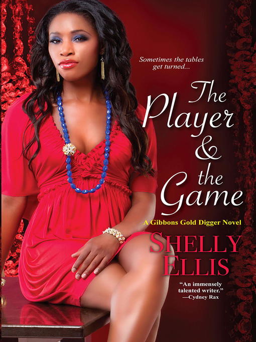 Title details for The Player & the Game by Shelly Ellis - Available